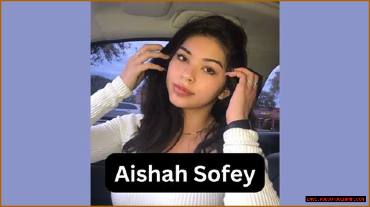 Aishahssofey Leaked: The Complete Guide To Understanding The Controversy