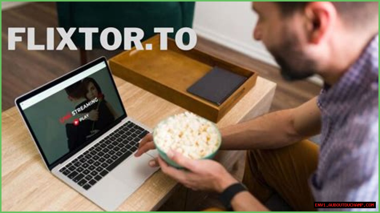Exploring Flixtor.to: The Ultimate Guide To Free Streaming